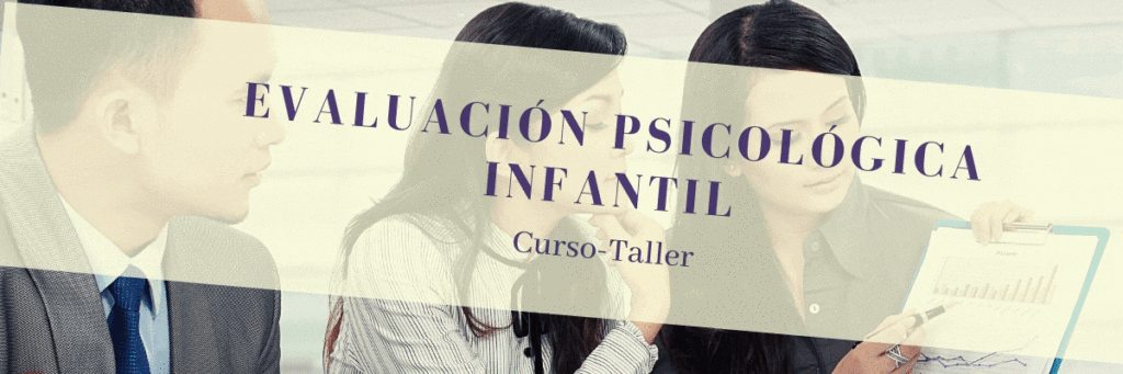 Curso de evaluación psicológica infantil