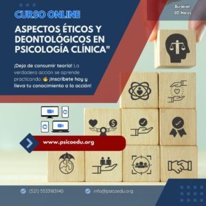 Taller Intensivo de Aspectos Éticos y Deontológicos en Psicología Clínica