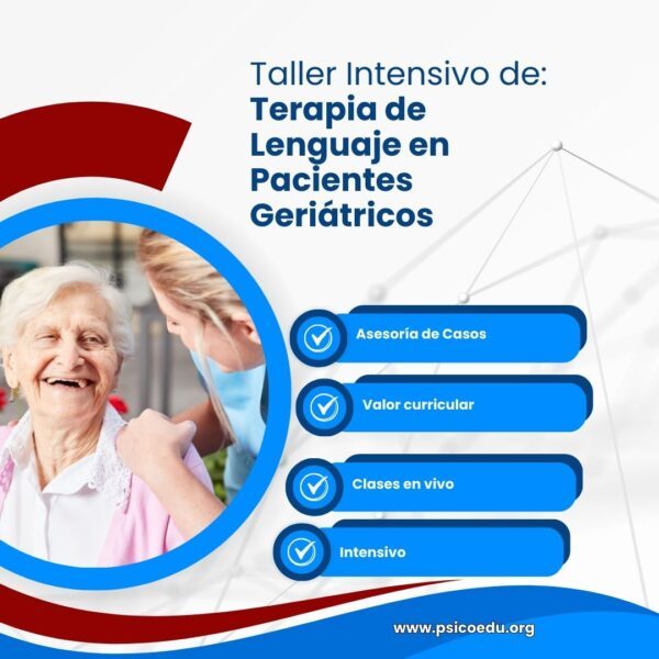Curso Intensivo de Terapia de Lenguaje en Pacientes Geriátricos - Imagen 3