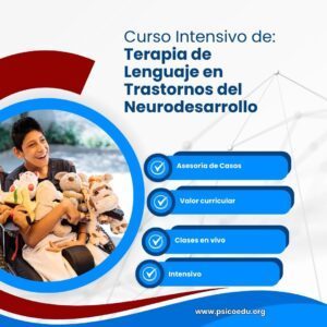 Curso Intensivo de Terapia de Lenguaje en Trastornos del Neurodesarrollo