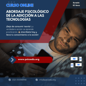 Abordaje Psicológico de la Adicción a las Tecnologías