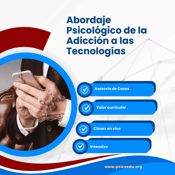 Abordaje Psicológico de la Adicción a las Tecnologías - Imagen 3