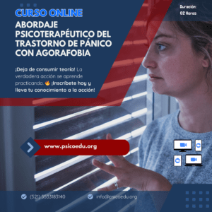 Abordaje Psicoterapéutico del Trastorno de Pánico con Agorafobia: Estrategias Efectivas