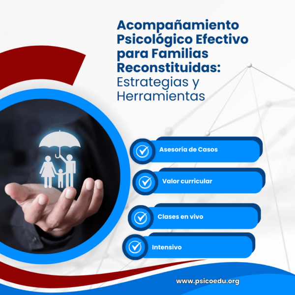 Acompañamiento Psicológico Efectivo para Familias Reconstituidas: Estrategias y Herramientas - Imagen 3