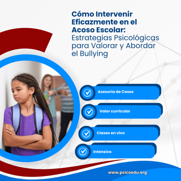 Cómo Intervenir Eficazmente en el Acoso Escolar: Estrategias Psicológicas para Valorar y Abordar el Bullying - Imagen 3