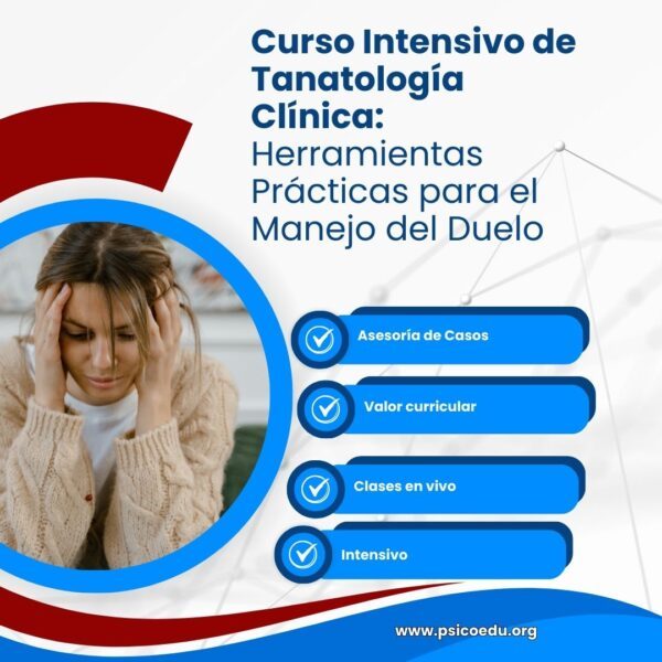 Curso Intensivo de Tanatología Clínica: Herramientas Prácticas para el Manejo del Duelo - Imagen 3