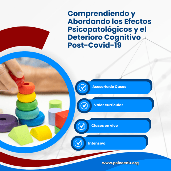 Comprendiendo y Abordando los Efectos Psicopatológicos y el Deterioro Cognitivo Post-Covid-19 - Imagen 3