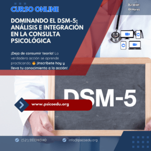 Dominando el DSM-5: Análisis e Integración en la Consulta Psicológica