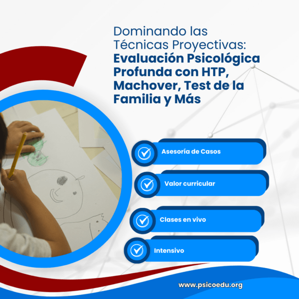 Dominando las Técnicas Proyectivas: Evaluación Psicológica Profunda con HTP, Machover, Test de la Familia y Más en 4 Horas - Imagen 3