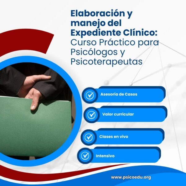 Domina la Elaboración del Expediente Clínico: Curso Práctico para Psicólogos y Psicoterapeutas - Imagen 3
