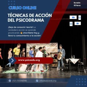 Domina las Técnicas de acción del psicodrama: Taller Intensivo Aplicado a la Psicoterapia