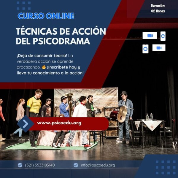 Domina las Técnicas de acción del psicodrama: Taller Intensivo Aplicado a la Psicoterapia